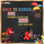 MSI Back to school - Mua Gaming laptop MSI  nhận Loot box MSI