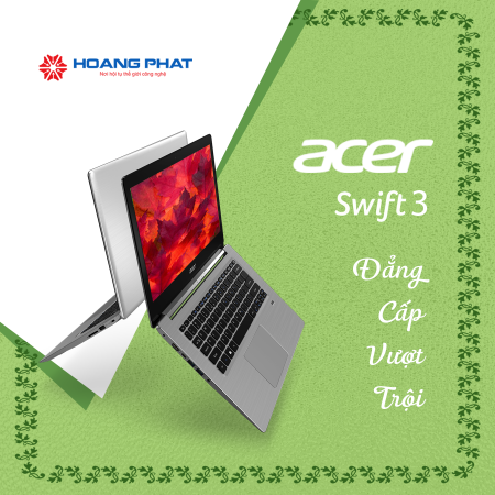 Acer Swift 3 - Laptop đầu tiên sử dụng Chip Intel thế hệ thứ 8